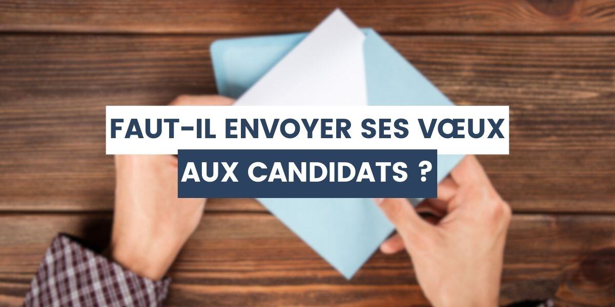 envoyer voeux aux candidats