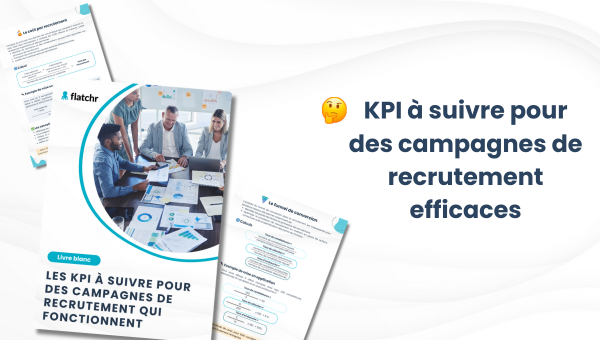  KPI à suivre pour des campagnes de recrutement efficaces