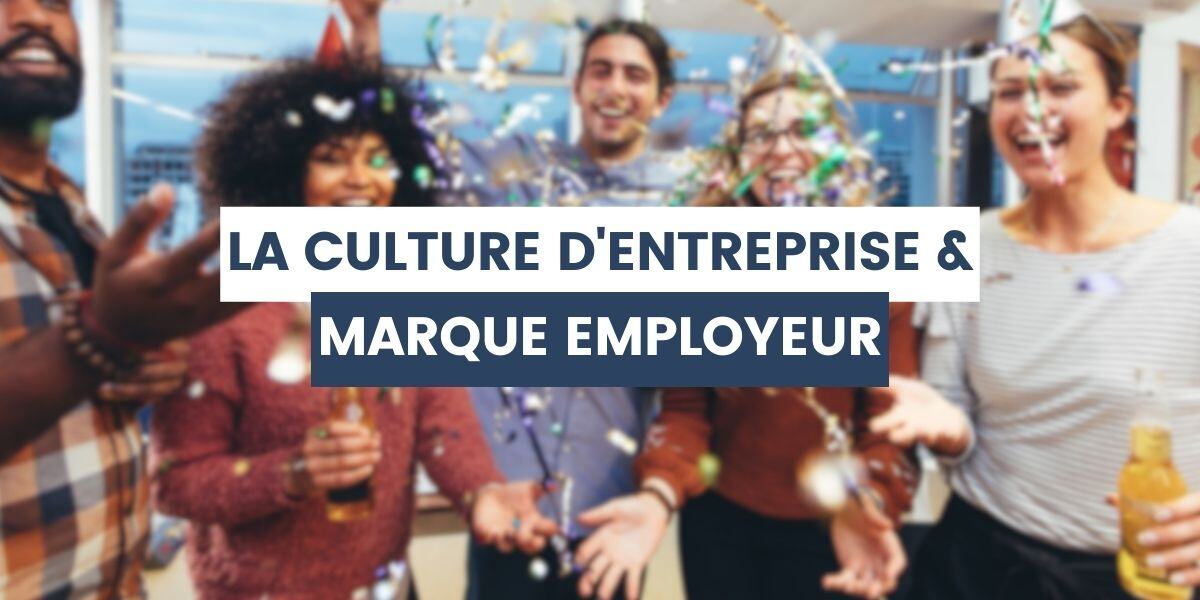 culture d'entreprise et marque employeur