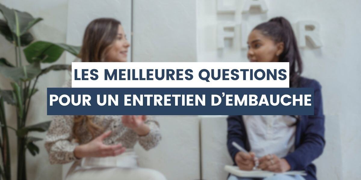 meilleures questions entretien