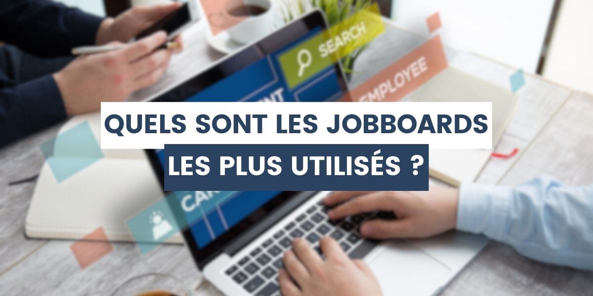 jobboards les plus utilisés